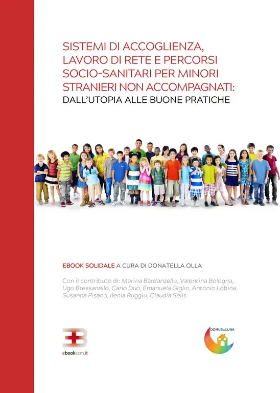 Copertina ebook ECM Sistemi di accoglienza, lavoro di rete e percorsi socio-sanitari per minori stranieri non accompagnati