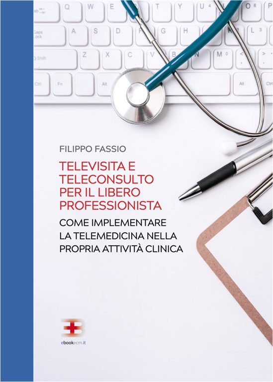 Televisita e Teleconsulto per il libero professionista: come implementare la Telemedicina nella propria attività clinica