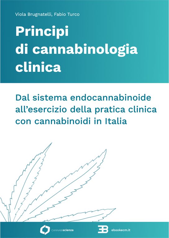 Principi di Cannabinologia Clinica: dal Sistema Endocannabinoide all'esercizio della pratica clinica con cannabinoidi in Italia